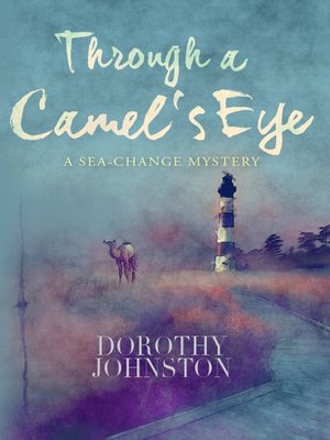 cover image of Through a Camel's Eye